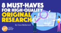 8 Must-Haves for High-Quality Original Research