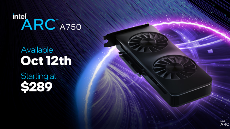 The rest of Intel Arc’s A700-series GPU prices: A750 lands Oct. 12 below $300
