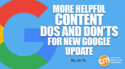 More Helpful Content Dos and Don’ts for New Google Update