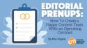 Editorial Prenups: How To Create a Happy Content Team With an Operating Contract