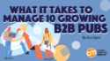 How an Entrepreneurial Spirit Helps This Content Leader Manage 10 B2B Publications