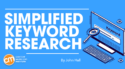 Ask These 4 Questions To Stop Wasting Time on SEO Dead Ends (and Find Keyword Gold)