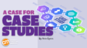 3 Tips To Create Case Studies That Turn Prospects Into Buyers [Examples]
