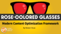Are You Optimizing Content for a Library or a Network? The Distinction Makes a Difference [Rose-Colored Glasses]