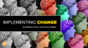 How To Strengthen Your ‘Change Muscle’ for Your Content Team’s Success