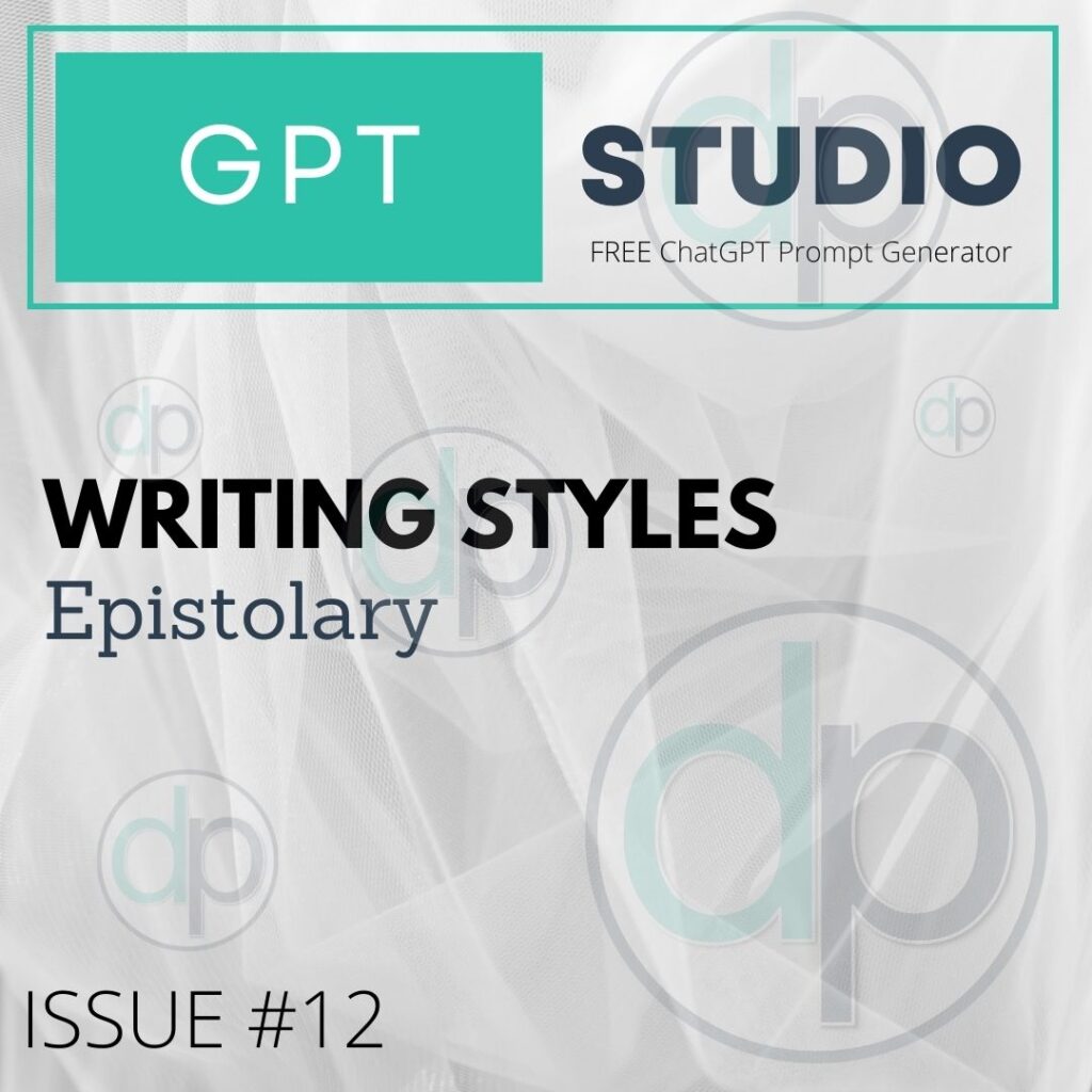 Epistolary Style of Writing for ChatGPT