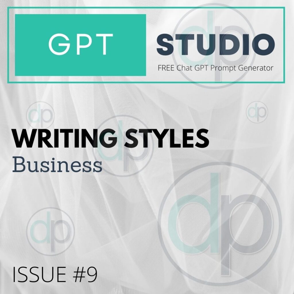 Business style writing for Chat GPT