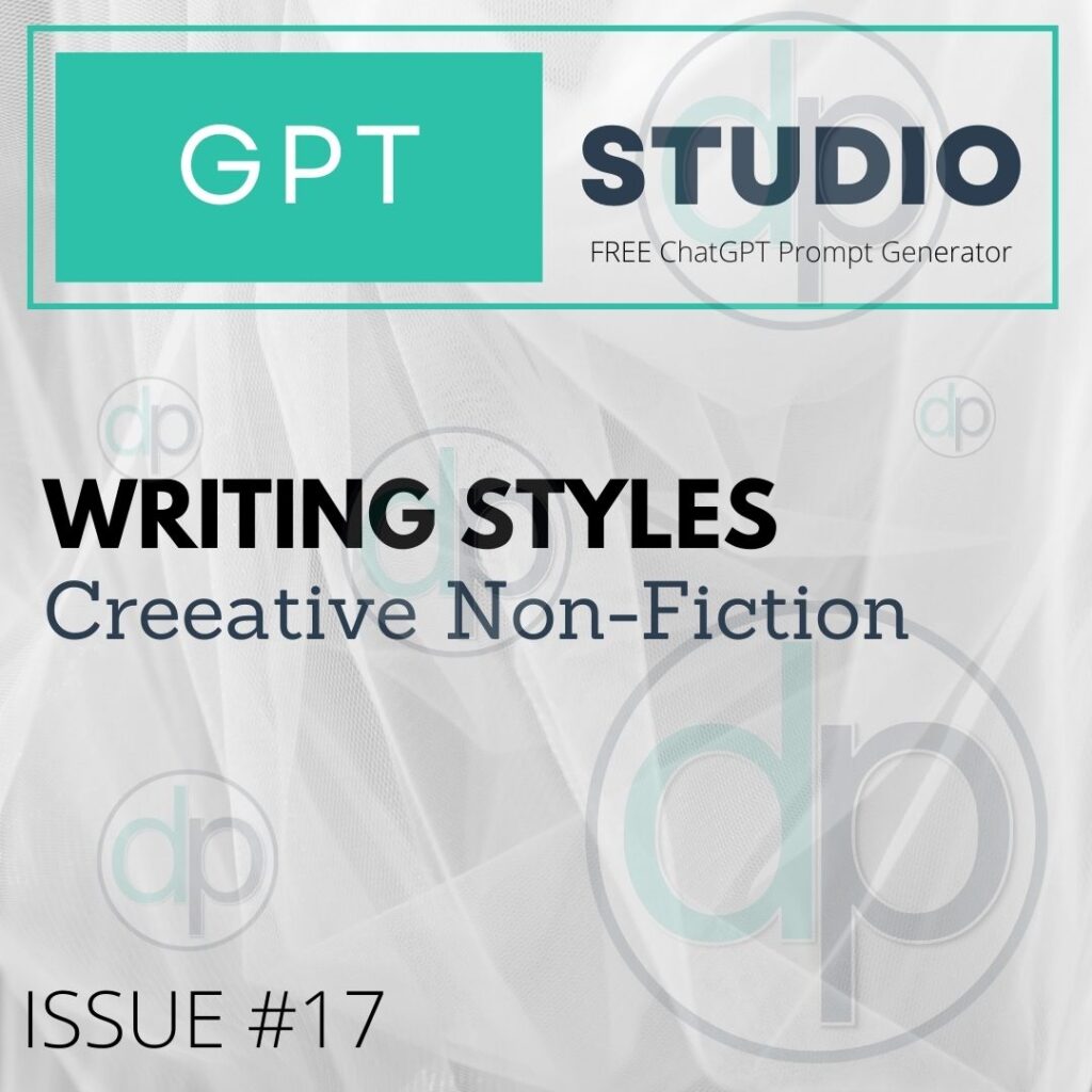 Creative Non-Fiction Style of Writing for ChatGPT