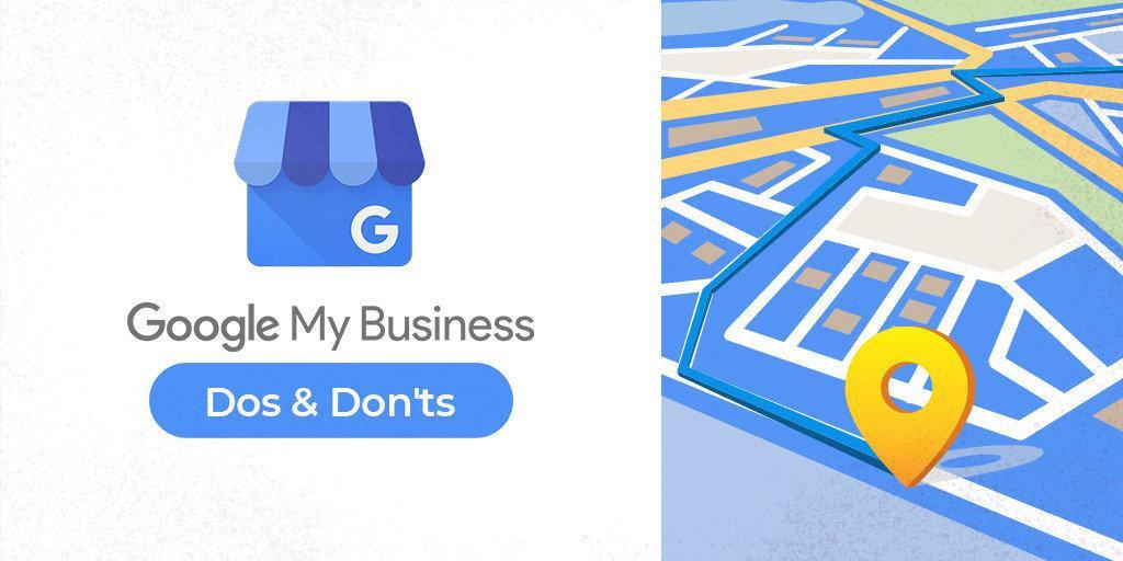 DO’s and DON’Ts on Google My Business | Tips to Get Your Listing to the Top