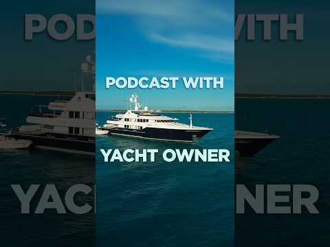 Interview with a Yacht Owner
