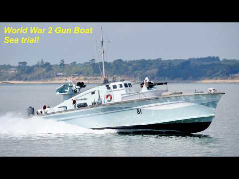 SEA TRIAL : World War 2 Motor Gun Boat MGB 81